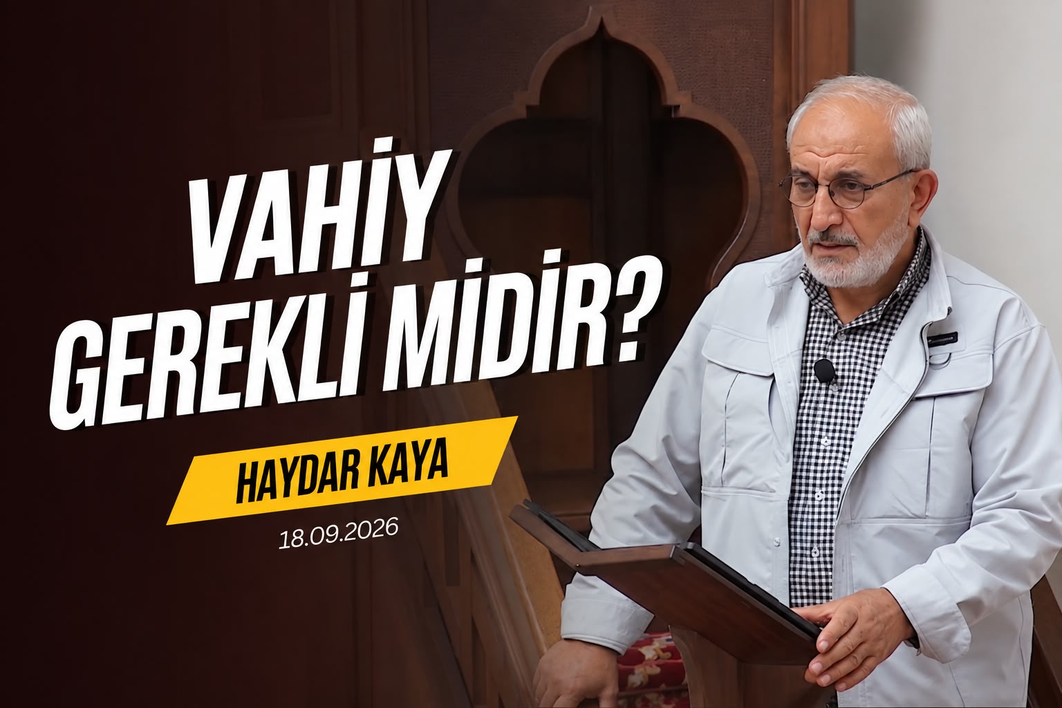 Vahiy Gerekli midir? 